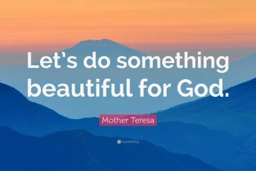 Let’s do something beautiful for God.
