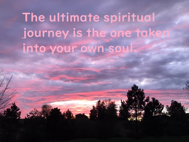 The-ultimate-spiritual-journey-is-the-one-taken-into-your-own-soul..jpg